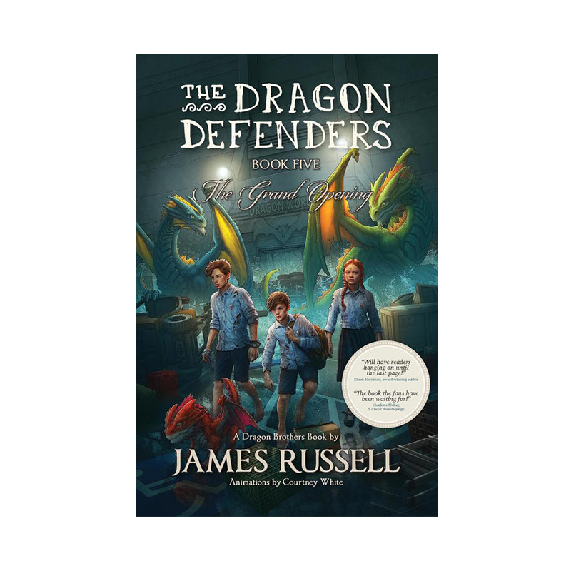 Dragon Defenders #05: Grand Opening: James Russell